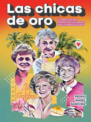 cover image of Las chicas de oro